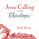 Jesus Calling for Christmas, with full Scriptures MP3 Audiobook