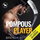 Pompous Player: A Hero Club Novel (Unabridged) MP3 Audiobook