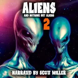 aliens and nothing but aliens 2 audiobook cover image
