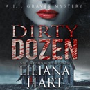 Dirty Dozen: A J.J. Graves Mystery, Book 12 (Unabridged) MP3 Audiobook