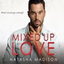 Mixed Up Love MP3 Audiobook