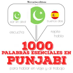 1000 palabras esenciales en punjabi: escucha, repite, habla : curso de idiomas imagen de portada de audiolibro