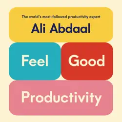 feel-good productivity audiobook cover image