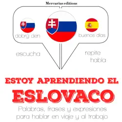 estoy aprendiendo el eslovaco: escucha, repite, habla : curso de idiomas imagen de portada de audiolibro