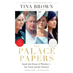 the palace papers: inside the house of windsor--the truth and the turmoil (unabridged) audiobook cover image