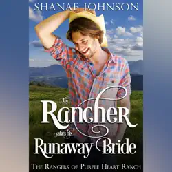the rancher takes his runaway bride audiobook cover image