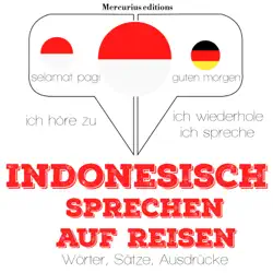 indonesisch sprechen auf reisen imagen de portada de audiolibro