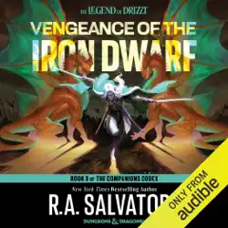 vengeance of the iron dwarf: legend of drizzt: companions codex, book 3 (unabridged) audiobook cover image