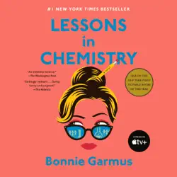 lessons in chemistry: a novel (unabridged) audiobook cover image