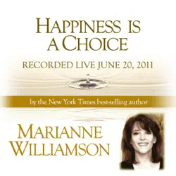 happiness is a choice with marianne williamson audiobook cover image