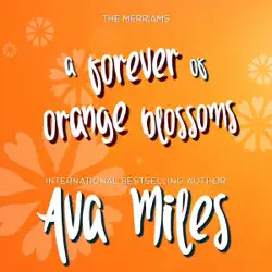 a forever of orange blossoms: the merriams, book 5 (unabridged) audiobook cover image