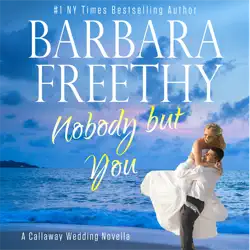 nobody but you: a callaway wedding novella audiobook cover image