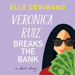 veronica ruiz breaks the bank audiobook cover image