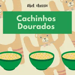 abel classics, cachinhos dourados audiobook cover image