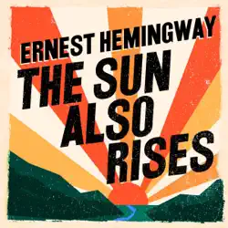 the sun also rises (unabridged) audiobook cover image