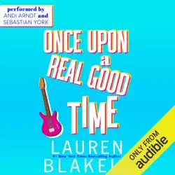 once upon a real good time (unabridged) audiobook cover image