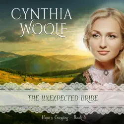 the unexpected bride: hope's crossing, book 4 (unabridged) audiobook cover image