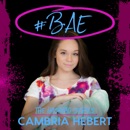 #Bae: Hashtag, Book 8 (Unabridged) MP3 Audiobook
