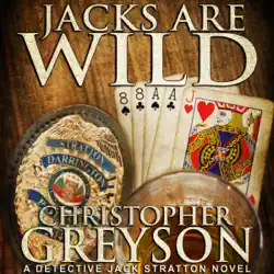 jacks are wild: detective jack stratton mystery thriller series, book 3 (unabridged) audiobook cover image