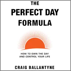 the perfect day formula: how to own the day and control your life (unabridged) audiobook cover image