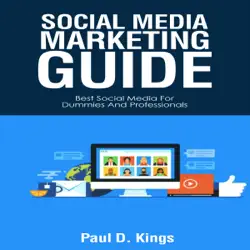 social media marketing guide: best social media for dummies and professionals (making money online) (unabridged) audiobook cover image