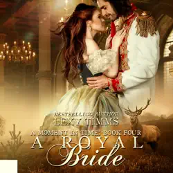 a royal bride: moment in time, book 4 (unabridged) audiobook cover image