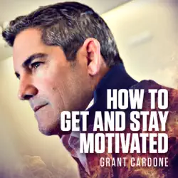 how to get and stay motivated (unabridged) audiobook cover image