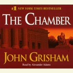 The Chamber: A Novel (Unabridged)