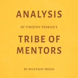 analysis of timothy ferriss’s tribe of mentors (unabridged) audiobook cover image