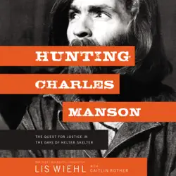 hunting charles manson audiobook cover image