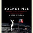 Rocket Men: The Epic Story of the First Men on the Moon (Unabridged) MP3 Audiobook