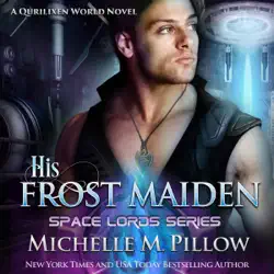 his frost maiden: a qurilixen world novel: space lords, book 1 (unabridged) audiobook cover image