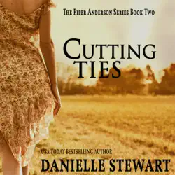 cutting ties: the piper anderson series, book 2 (unabridged) audiobook cover image