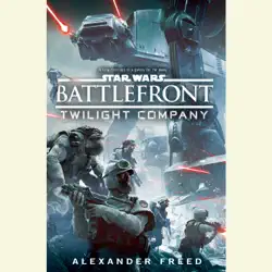battlefront: twilight company (star wars) (unabridged) audiobook cover image