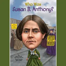 who was susan b. anthony? (unabridged) audiobook cover image