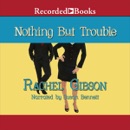 Nothing but Trouble MP3 Audiobook