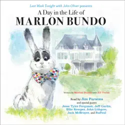 last week tonight with john oliver presents a day in the life of marlon bundo (unabridged) audiobook cover image