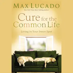 cure for the common life audiobook cover image