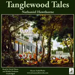 the tanglewood tales: tanglewood tales for boys and girls audiobook cover image