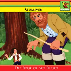 gulliver und die reise zu den riesen audiobook cover image