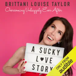a sucky love story: overcoming unhappily ever after (unabridged) audiobook cover image