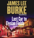 Last Car to Elysian Fields (Unabridged) MP3 Audiobook