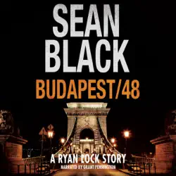 budapest/48: a ryan lock story (unabridged) audiobook cover image
