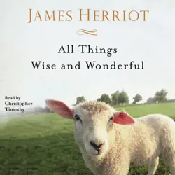 all things wise and wonderful audiobook cover image