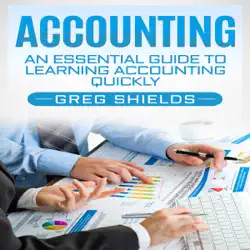 accounting: an essential guide to learning accounting quickly (unabridged) audiobook cover image