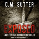 Exposed: A Detective Jade Monroe Crime Thriller MP3 Audiobook