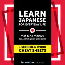 learn japanese for everyday life: the big lessons collection for beginners audiobook audiobook cover image