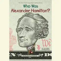 who was alexander hamilton? (unabridged) audiobook cover image
