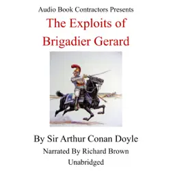 the exploits of brigadier gerard (unabridged) audiobook cover image