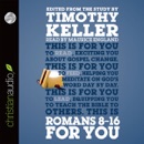 Romans 8-16 for You: For Reading, For Feeding, For Leading MP3 Audiobook
